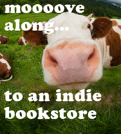 Moooove along to an indie bookstore!