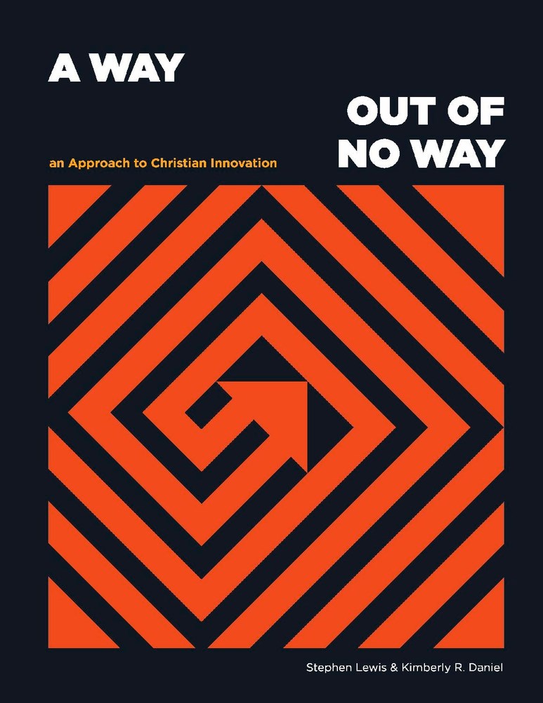 A Way Out of No Way