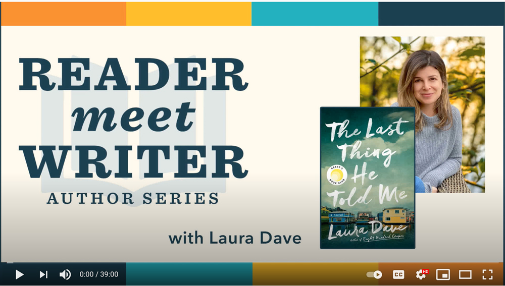 Laura Dave on Reader Meet Writer